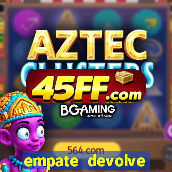 empate devolve aposta como funciona